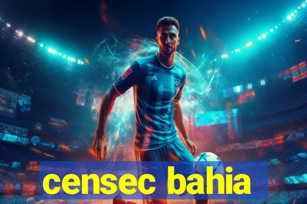 censec bahia